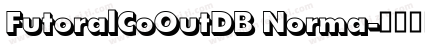 FutoralCoOutDB Norma字体转换
